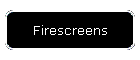 Firescreens